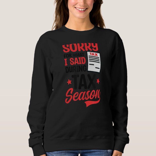 Sudadera Siento Lo Que Dije Durante La Temporada De Contado (Anverso)