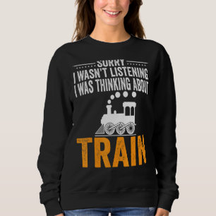 Sudadera Siento no haber escuchado que estaba pensando en e