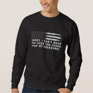 Sudadera Siento No Poder Oírte Del Sonido De Mi Libertad