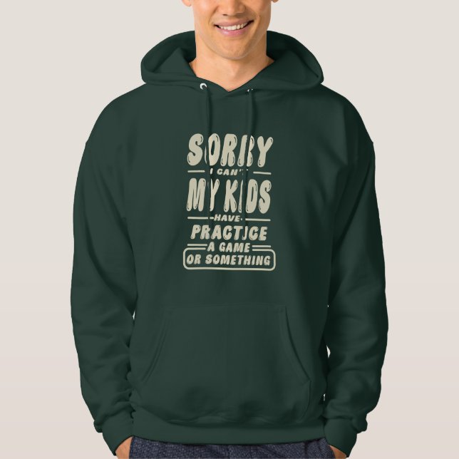 Sudadera Siento No Poder Que Mis Hijos Practicen Un Juego D (Anverso)