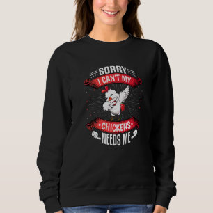 Sudadera Siento No Poder Que Mis Pollos Me Necesiten Granja