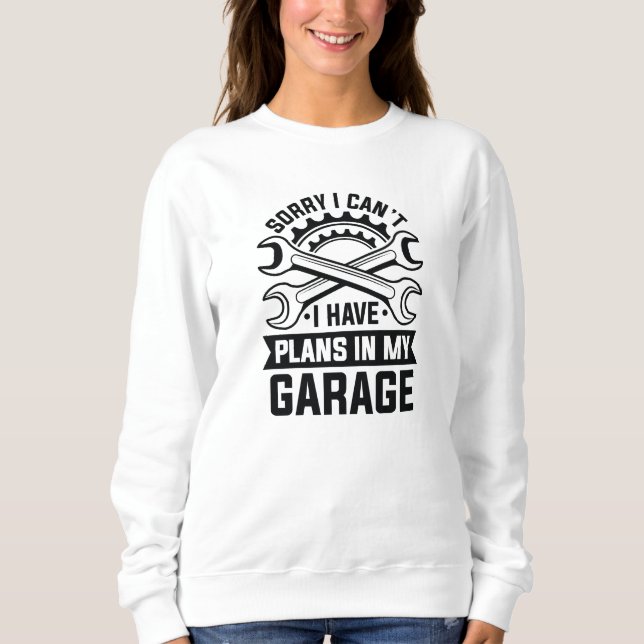 Sudadera Siento no poder tener planes en mi garaje (Anverso)