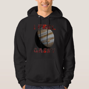 Sudadera Siento Que El Planeta De Gassy Júpiter Dice Desig