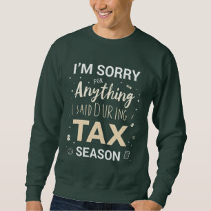 Sudadera Siento Todo Lo Que Dije Durante La Temporada De Im