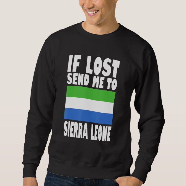 Sudadera Sierra Leone Flag Design  If lost send me to Sierr (Anverso)