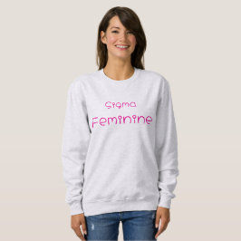 Sudadera Sigma Feminine T-Shirt