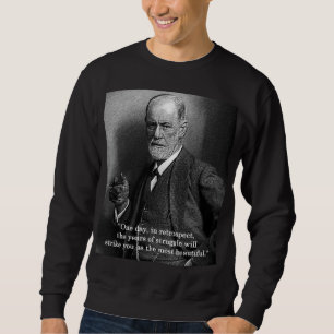 Sudadera Sigmund Freud "un día." camiseta - cualquier colo