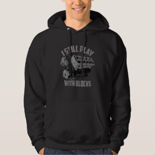 Sudadera Sigo Jugando Con Bloques Mantenimiento De Carreras