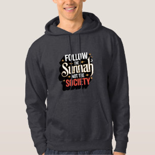 Sudadera Sigue a la Sunnah no a la sociedad - la hoodie isl