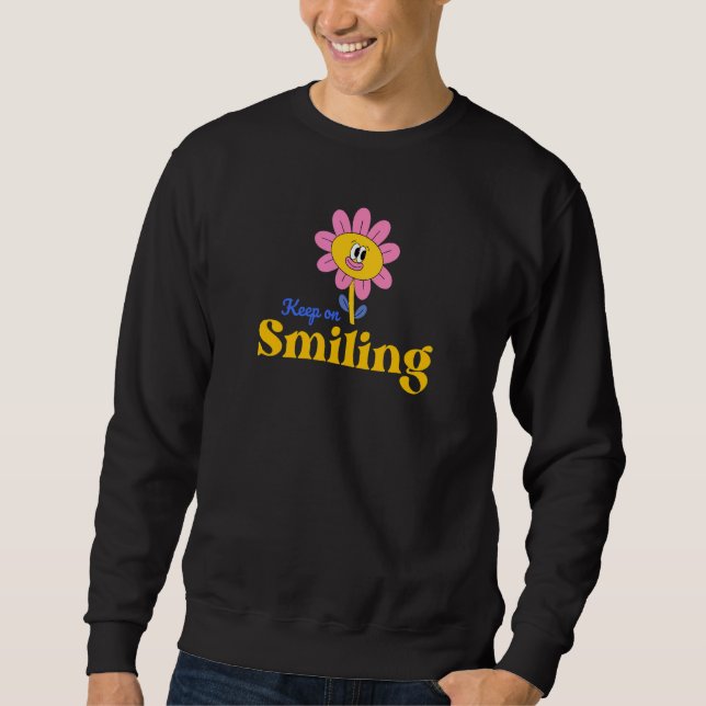 Sudadera Sigue Sonriendo Mental De Flor Sonriente Estético (Anverso)