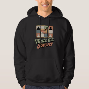 Sudadera Silenciarme para Siempre   Estado de Ánimo en el T