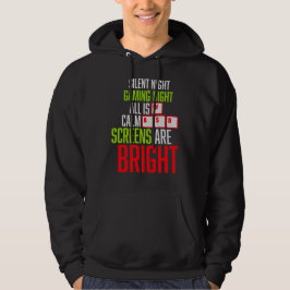 Sudadera Silent Night Gaming Night All Calm Screens Bright