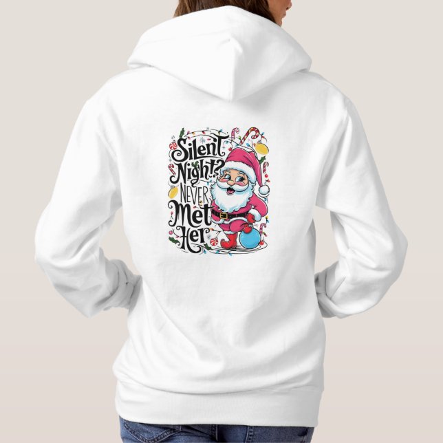 Sudadera Silent Night? Never Met Her Hoodie (Reverso)