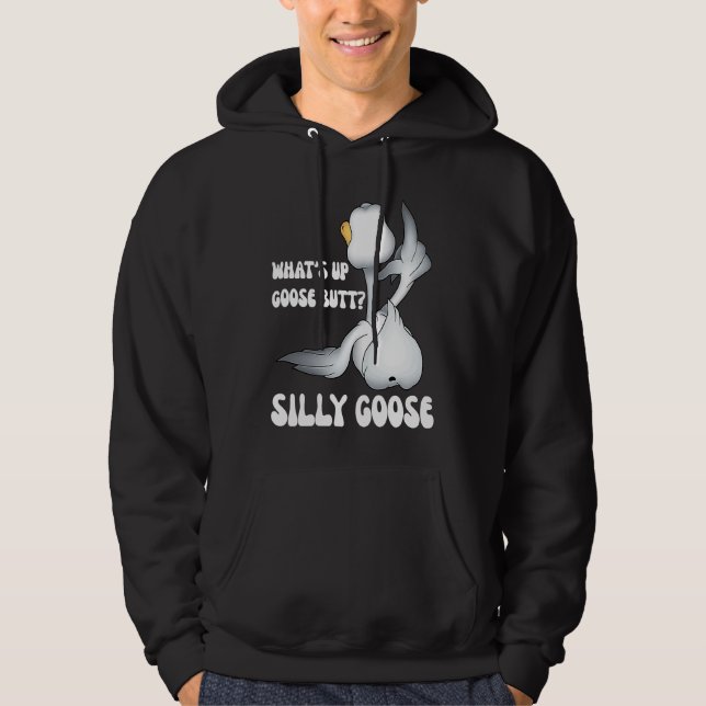 Sudadera Silly Goose Whats Up Goose Butt (Anverso)