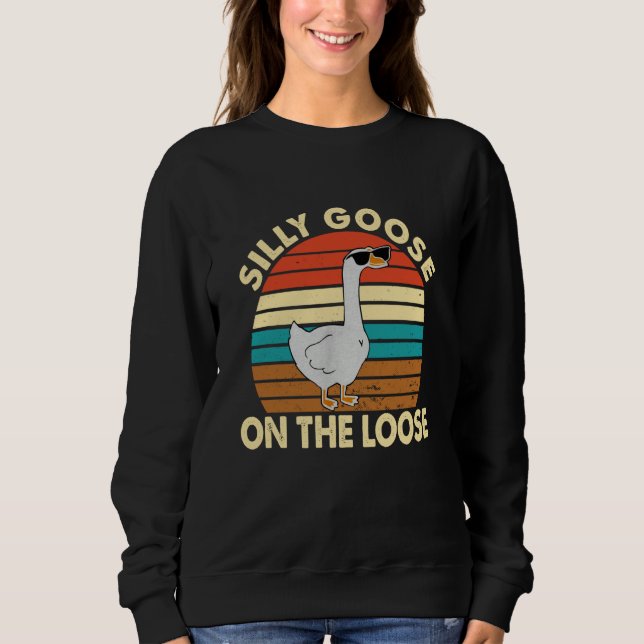 Sudadera Silly Silly Goose On The Loose (Anverso)
