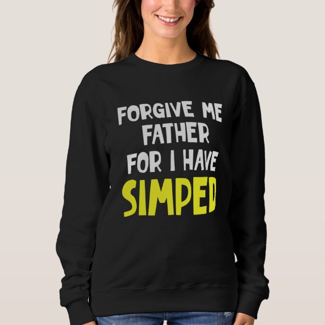 Sudadera Simp Sarcástico Egamer y Egirl Internet Meme Natio (Anverso)