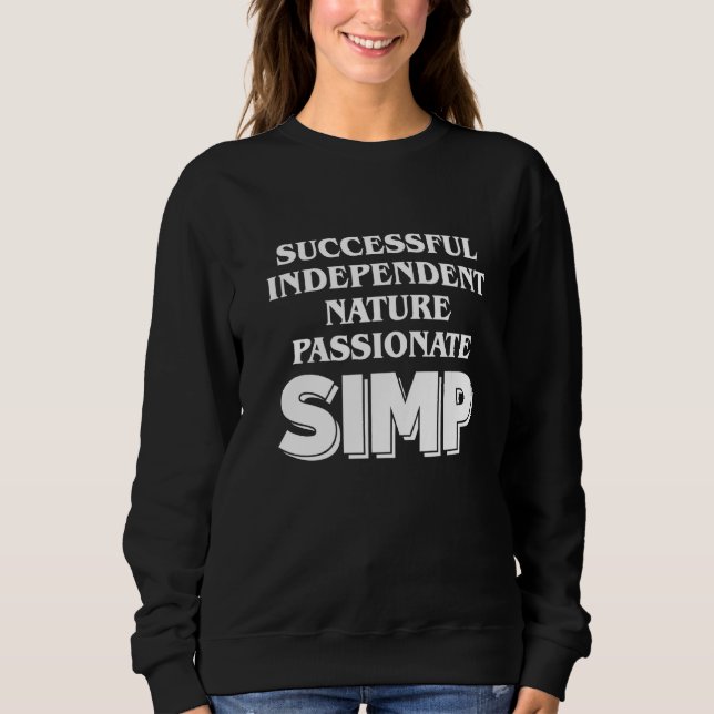 Sudadera Simp Sarcástico Egamer y Egirl Internet Meme Natio (Anverso)
