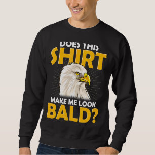 Sudadera Sin Baldosas De Cabello Me Hace Parecer Águila Cal