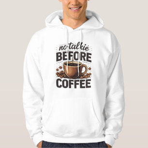 Sudadera Sin Charla Antes del Café – Amante del Café Retro 