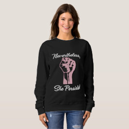 Sudadera Sin embargo ella persistió camiseta negra para