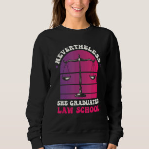 Sudadera Sin Embargo, Licenció A Juez De La Facultad De Der