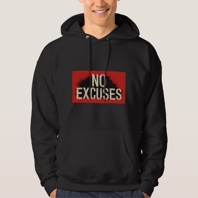 Sudadera sin excusas – Audaz sudadera motivacional (Anverso)