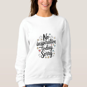 Sudadera Sin Inspiración Hoy – Diseño Divertido y Colorido