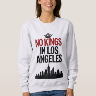 Sudadera Sin reyes en Los Ángeles — Rebelión urbana
