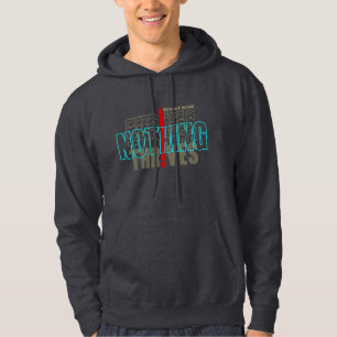 Sudadera Sin trabajo Nada prospera   Hoodie masculino