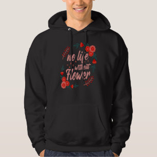 Sudadera Sin vida sin floristería