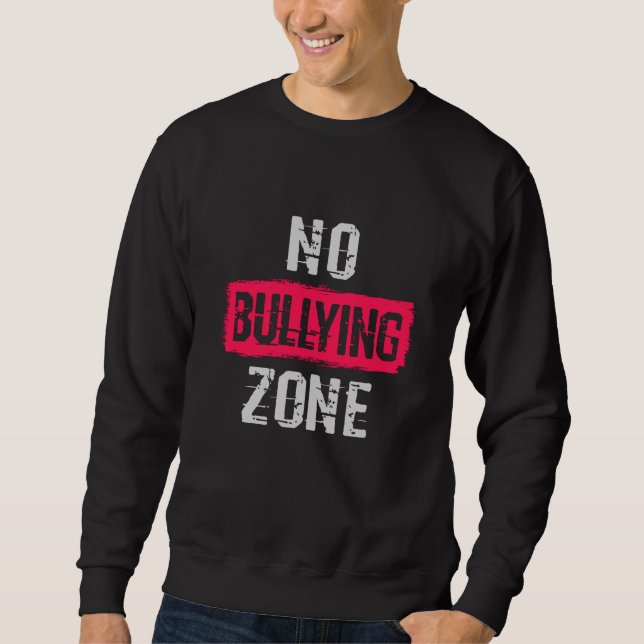 Sudadera Sin zona de bullying (Anverso)