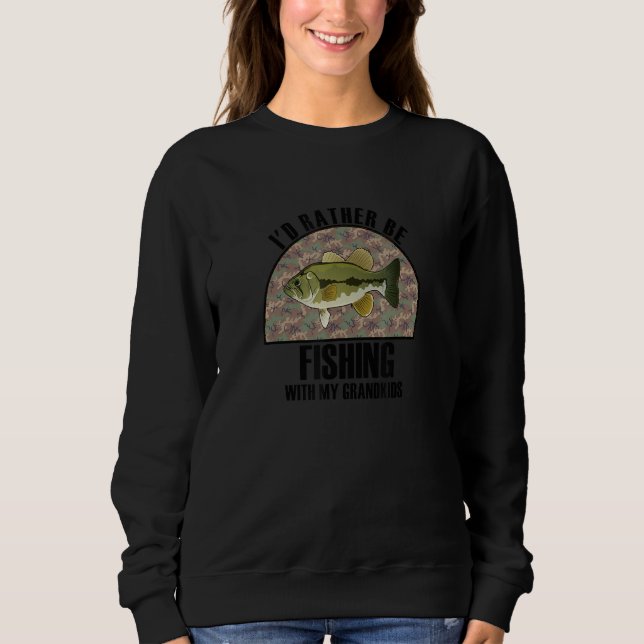 Sudadera Sincere Gift Rather Be Fishing With My Grandkids (Anverso)