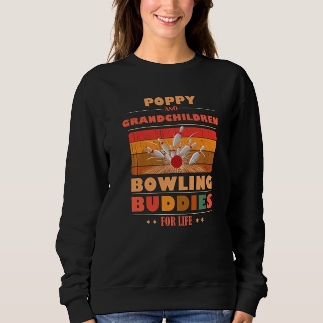 Sudadera Sincere Grandchildren POPPY Buddies For Life Bowli (Anverso)
