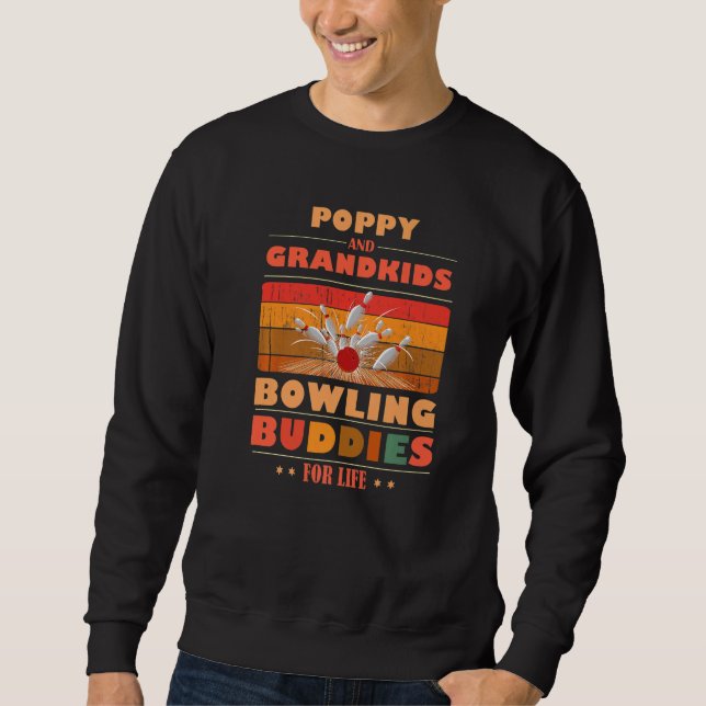 Sudadera Sincere Grandkids POPPY Buddies For Life Bowling P (Anverso)