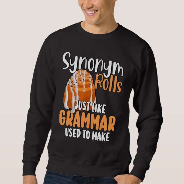 Sudadera Sinónimo de Meme Divertido Funciona Igual que la G (Anverso)