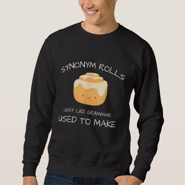 Sudadera Sinónimo rueda igual que la gramática solía hacer  (Anverso)