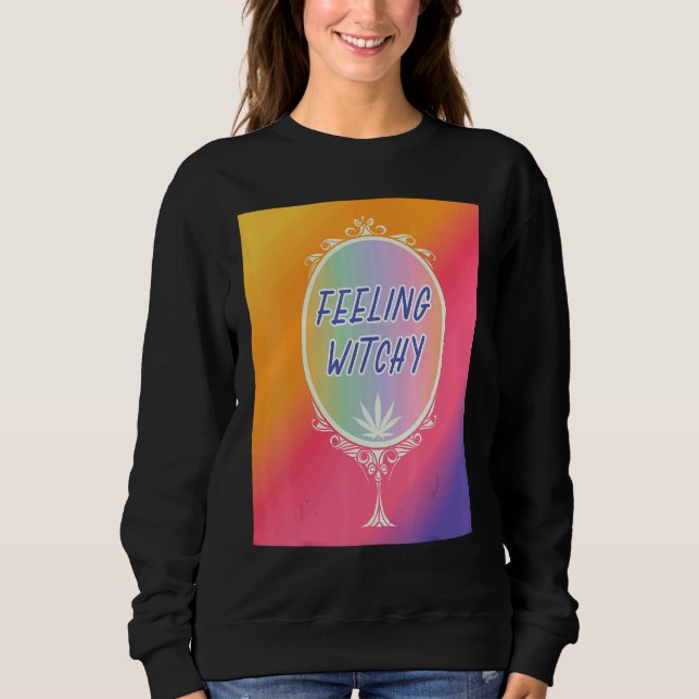 Sudadera Sintiendo Witchy Wicca (Anverso)