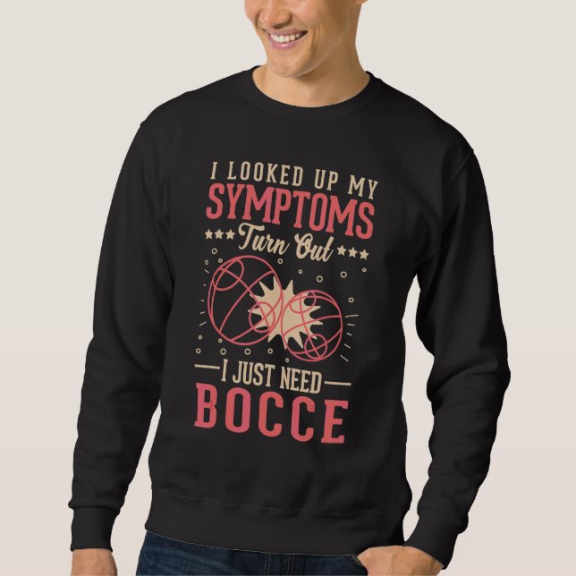 Sudadera Síntomas de Jugador de Bolos Bocce (Anverso)