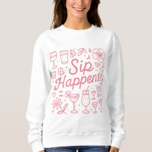 Sudadera Sip Happens