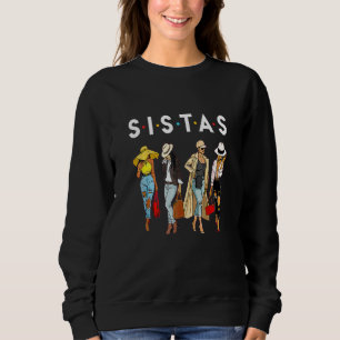 Sudadera Sistas Afro Mujeres Juntos Mujeres Cumpleaños T