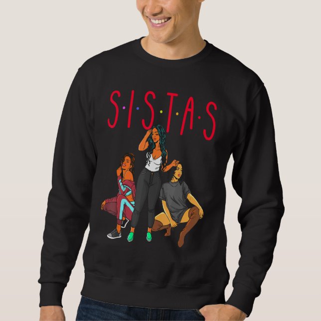 Sudadera Sistas Chica negra magia diversión Melanin Mujeres (Anverso)