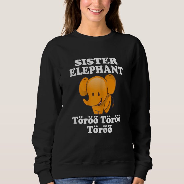 Sudadera Sister Elephant Töröö Cute circus Elephants Afrika (Anverso)