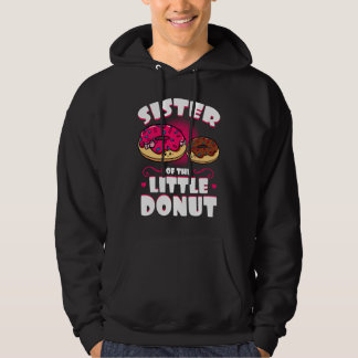 Sudadera Sister Of The Little Donut Dessert Food Doughnut S