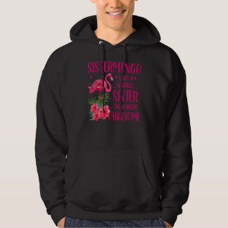 Sudadera Sistermingo Como Una Hermana Normal Flamingo Sis 1