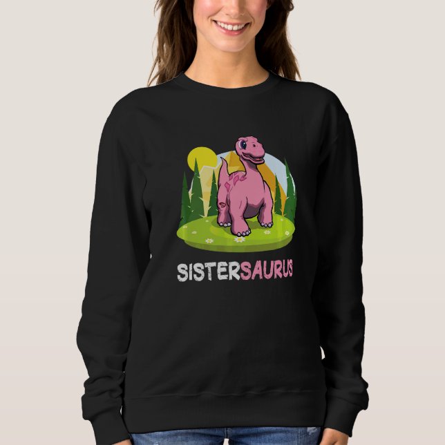 Sudadera Sistersaurus Dinosaur Cute Kiddo Apatosauro (Anverso)