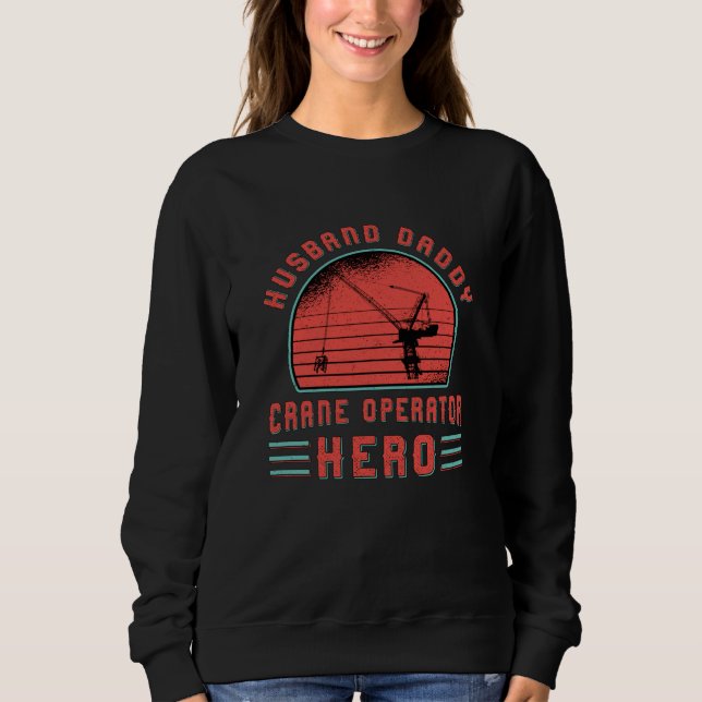 Sudadera Sitio de construcción de Crane Operator Husband Da (Anverso)