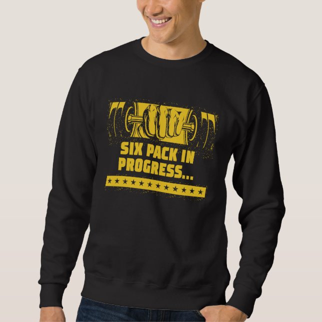 Sudadera Six Pack in Progress  Workout Humor Gym Sarcastic  (Anverso)