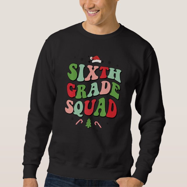 Sudadera Sixth Grade Squad Xmas Groovy Family Christmas Paj (Anverso)