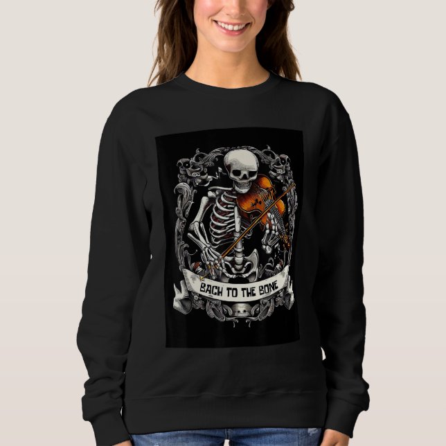Sudadera Skeleton Violin Player Bach to the Bone Music Pun  (Anverso)