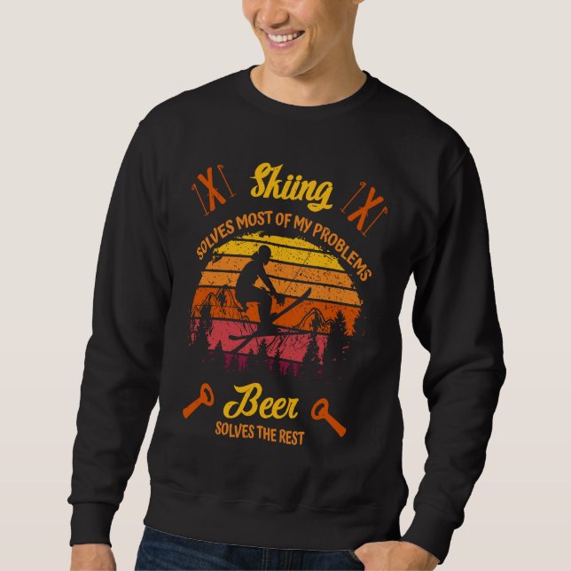 Sudadera Skiers  Skiing  solves most of my Problems  Beer t (Anverso)
